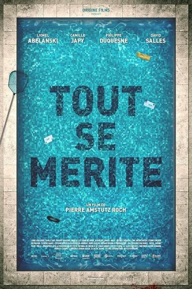 Tout se mérite poster