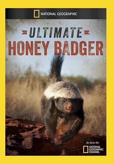 Ultimate Honey Badger poster