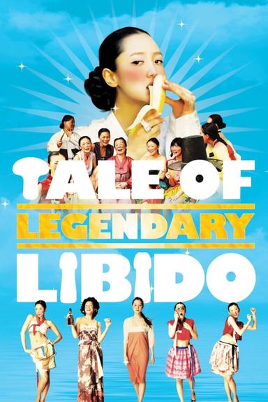 A Tale of Legendary Libido poster