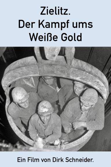 Zielitz - Der Kampf ums Weiße Gold poster