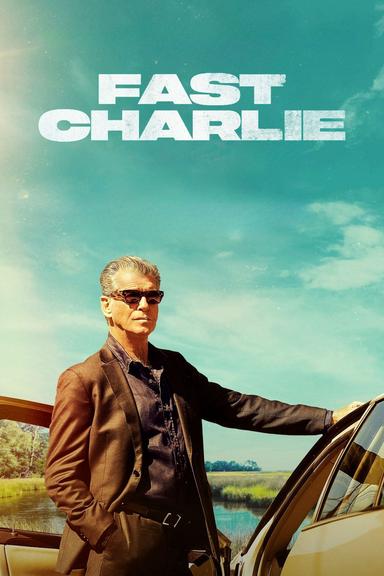 Fast Charlie poster