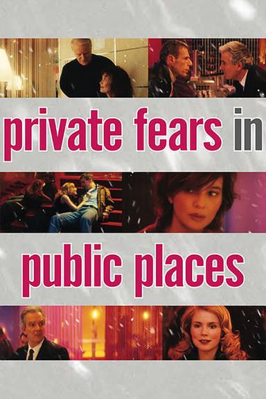 Private Fears in Public Places poster