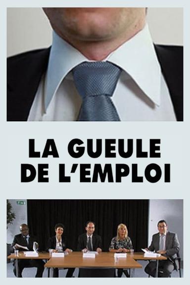 La gueule de l'emploi poster