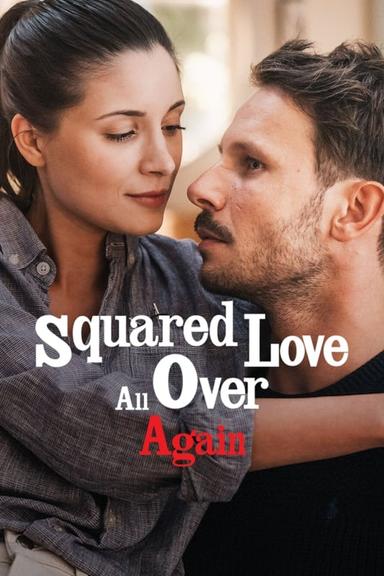 Squared Love All Over Again poster