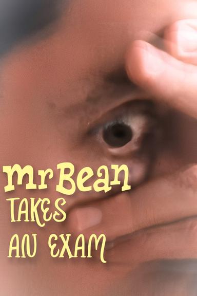 Mr. Bean Takes an Exam poster