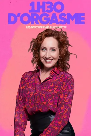 1h30 d'orgasme poster