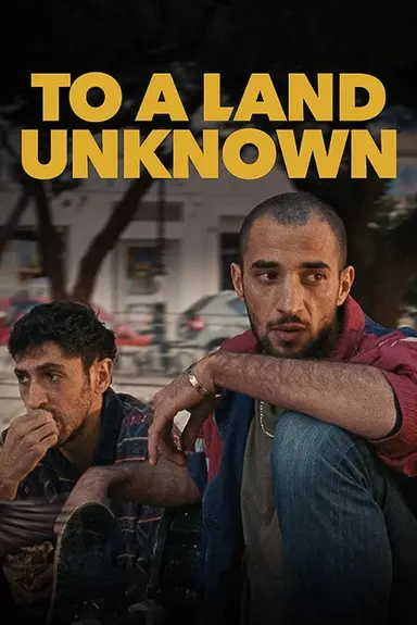 To a Land Unknown poster