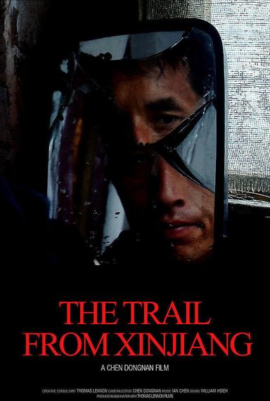 The Trail from Xinjiang poster