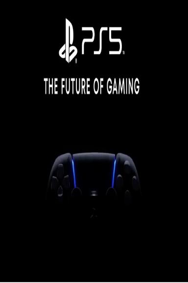 PS5 - The Future of Gaming poster