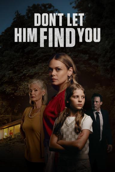 Don't Let Him Find You poster