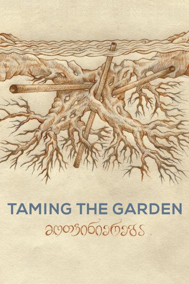 Taming the Garden poster