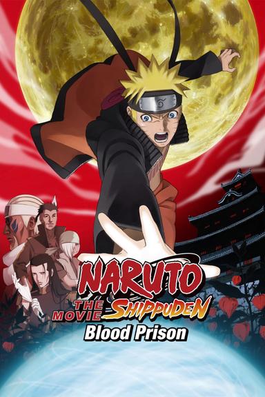 Naruto Shippuden the Movie: Blood Prison poster