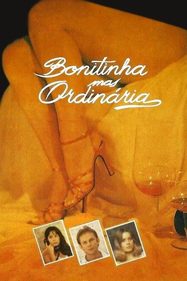 Bonitinha mas Ordinária poster