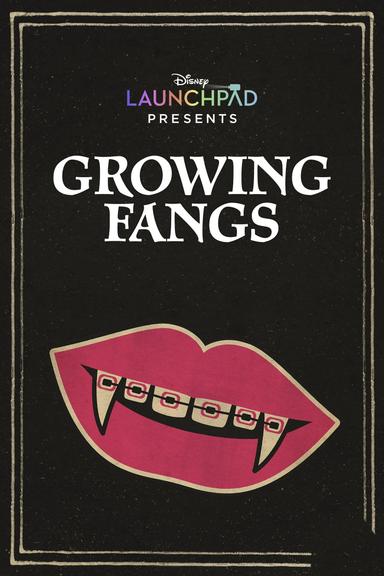 Growing Fangs poster