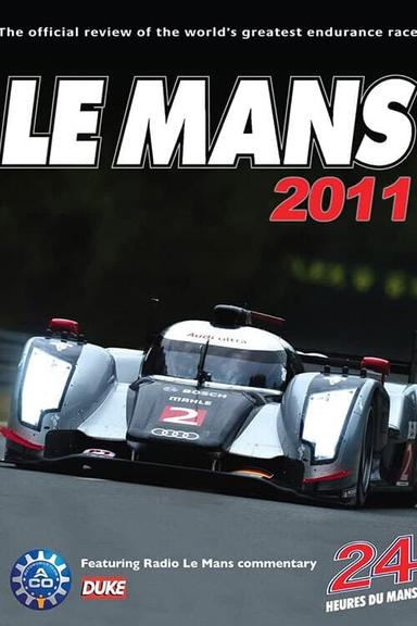 24 Hours of Le Mans Review 2011 poster