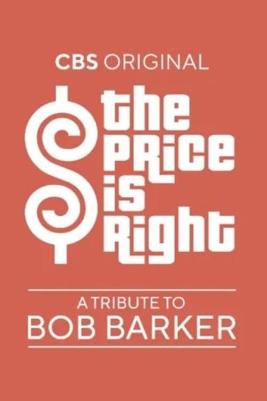 The Price Is Right: A Tribute to Bob Barker poster