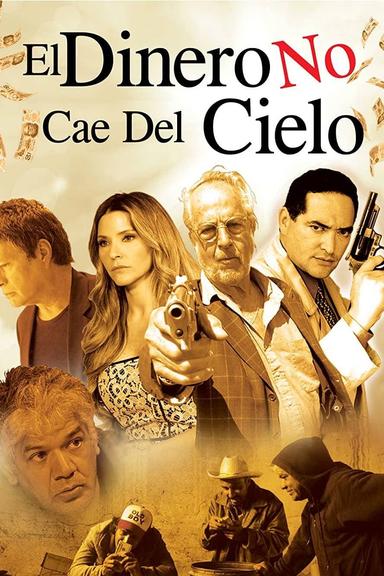 El dinero no cae del cielo - El aerolito poster