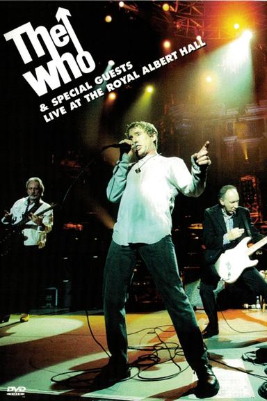 The Who and Special Guests: Live at the Royal Albert Hall poster