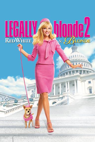 Legally Blonde 2: Red, White & Blonde poster