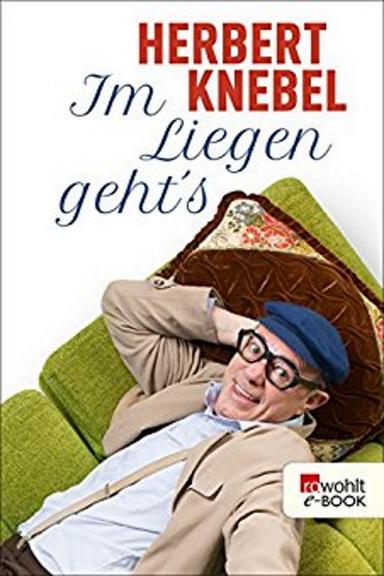 Herbert Knebel - Im liegen gehts poster