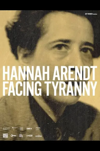Hannah Arendt: Facing Tyranny poster