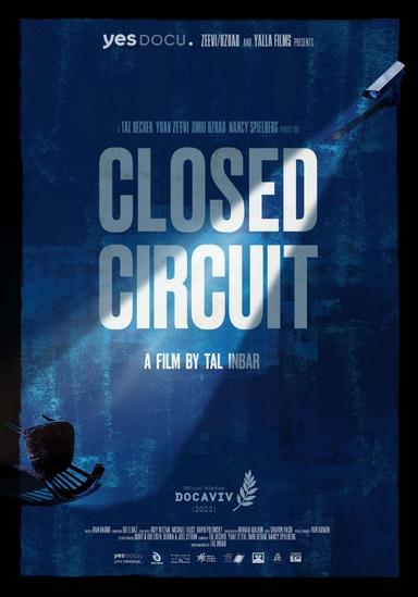 Closed Circuit poster