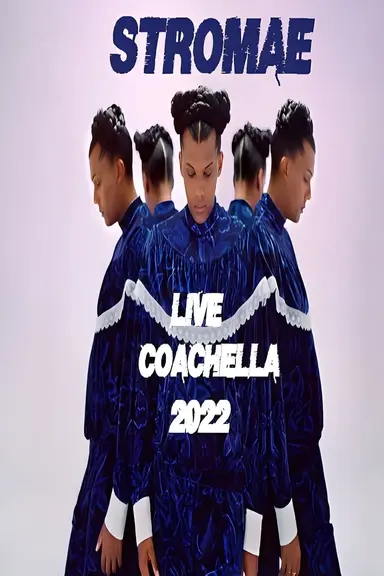 Stromae - Live Coachella 2022 poster