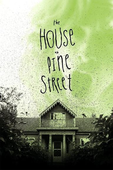 The House on Pine Street poster