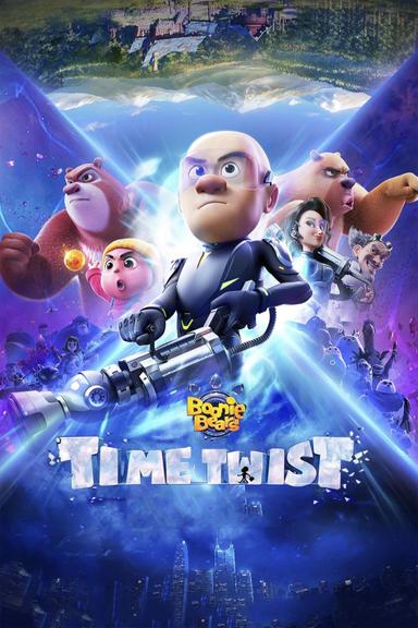 Boonie Bears: Time Twist poster