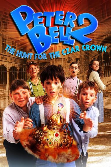 Peter Bell II: The Hunt for the Czar Crown poster