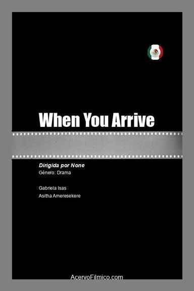 When You Arrive poster