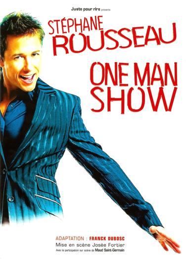 Stéphane Rousseau - One Man Show au Bataclan poster