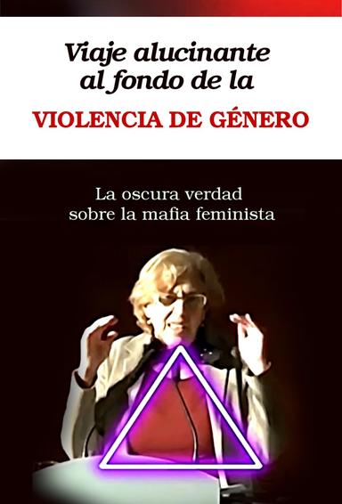 La oscura verdad sobre la mafia feminista poster