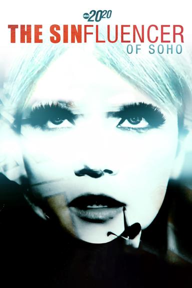 The Sinfluencer of Soho poster