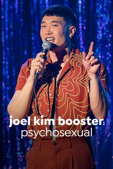 Joel Kim Booster: Psychosexual poster