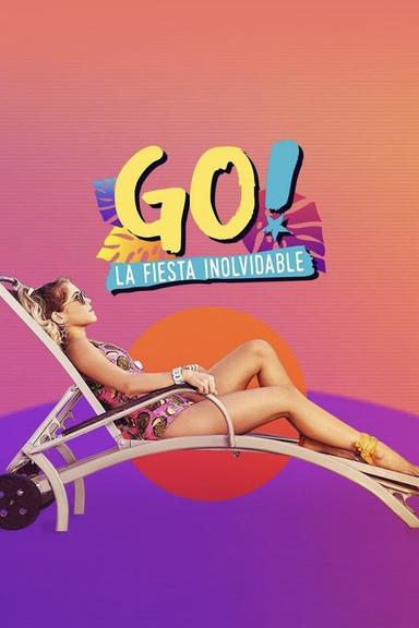 Go! The Unforgettable Party poster