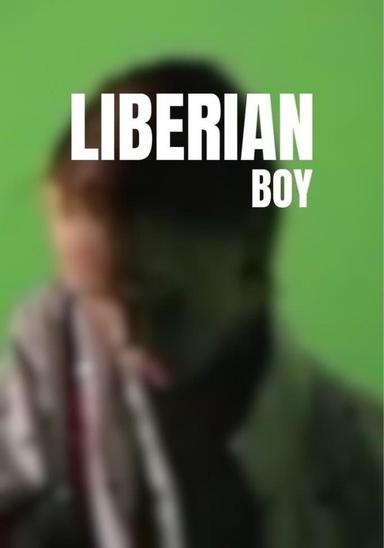 Liberian Boy poster