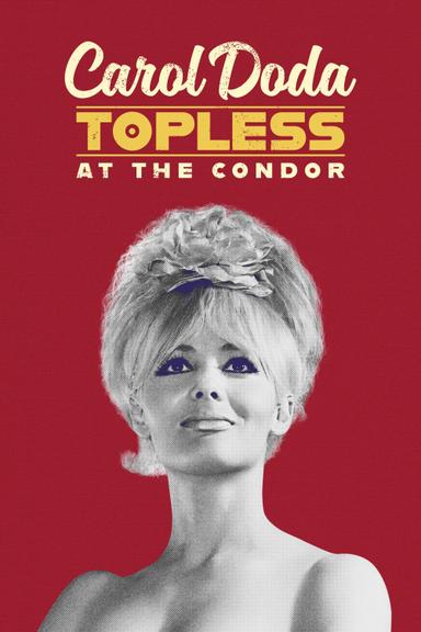 Carol Doda Topless at the Condor poster