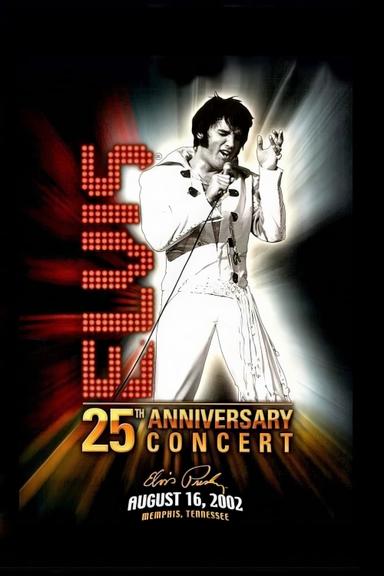 Elvis Lives: The 25th Anniversary Concert poster