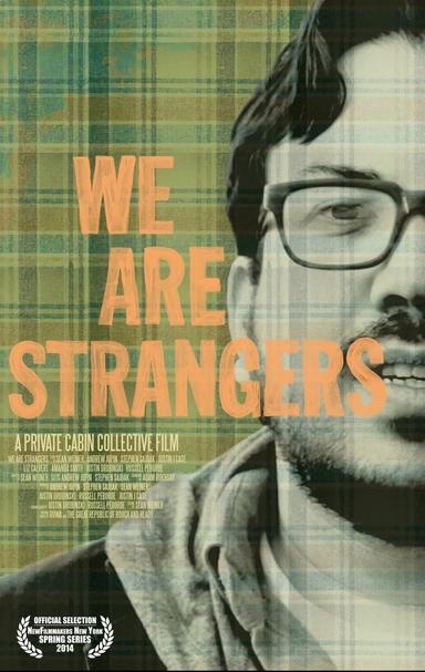 We Are Strangers poster