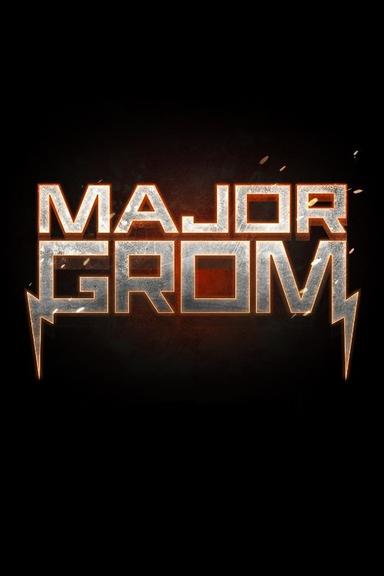 Major Grom poster