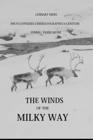 The Winds of the Milky Way poster