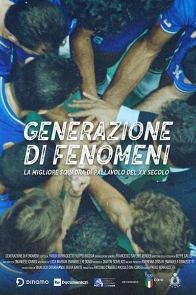 Generazione di fenomeni - La migliore squadra di pallavolo del XX secolo poster