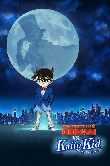 Detective Conan vs. Kid the Phantom Thief poster