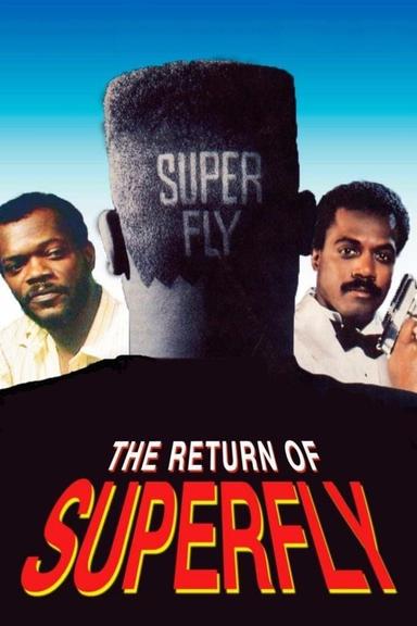 The Return of Superfly poster