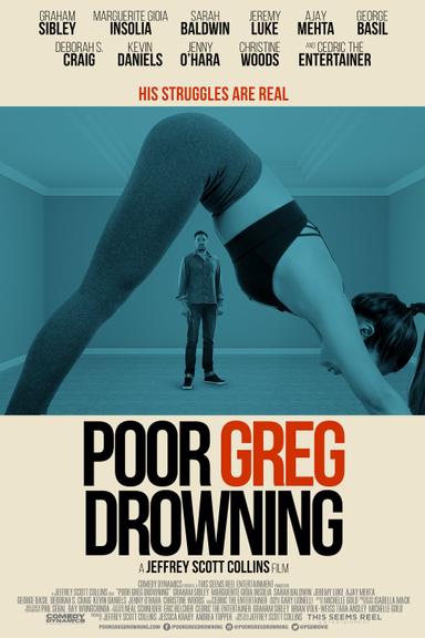 Poor Greg Drowning poster