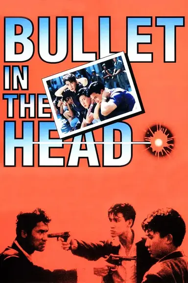 Bullet in the Head poster