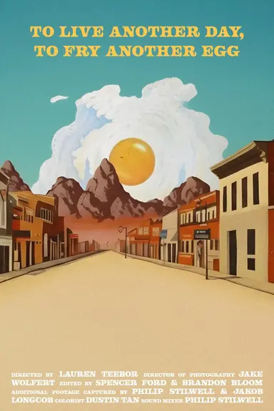 To Live Another Day, To Fry Another Egg poster