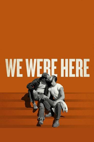 We Were Here poster