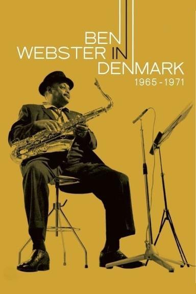 Ben Webster - In Denmark 1965-1971 poster